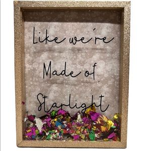 Taylor Swift Lyric Sign "Like we're made of Starlight"